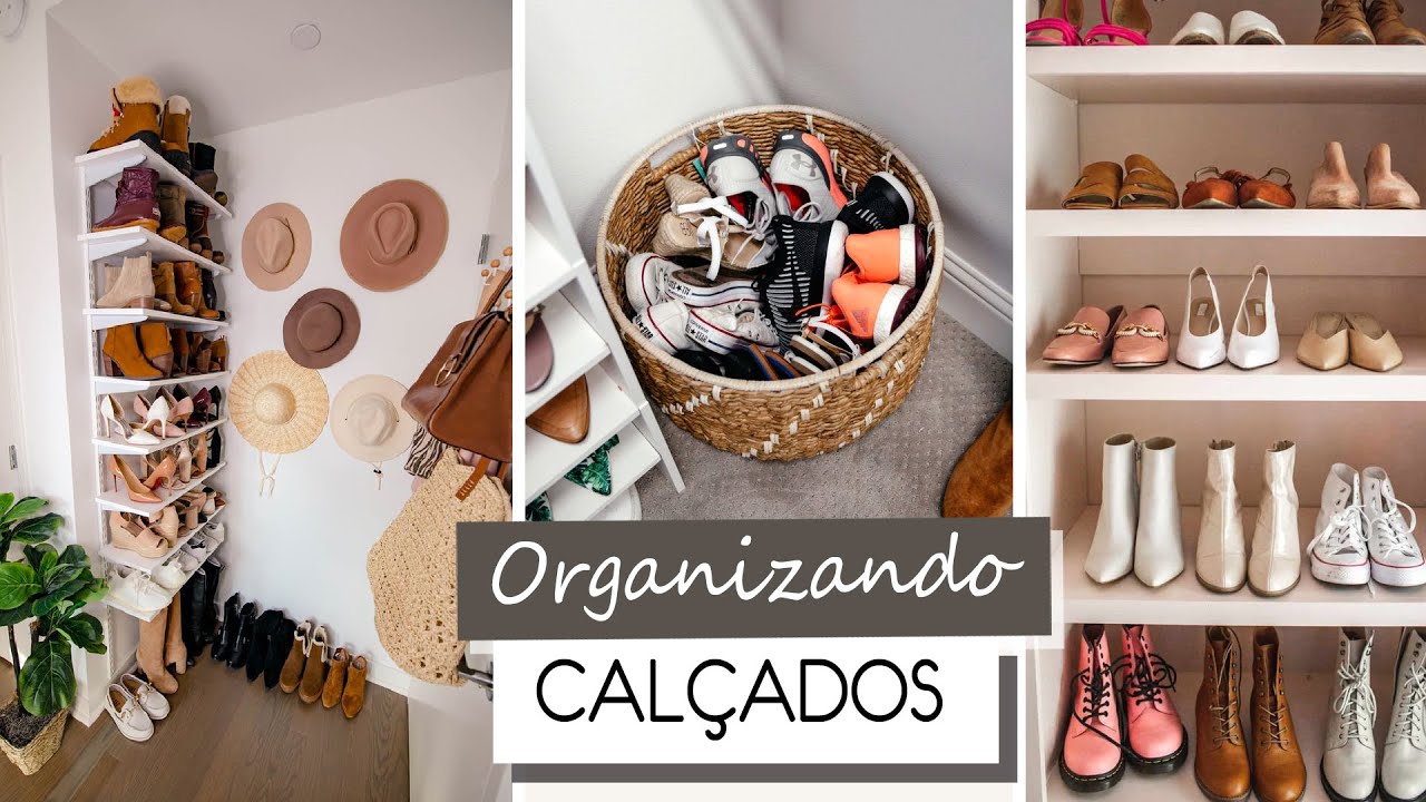 ORGANIZANDO CALÇADOS - ideias fáceis para inspirar