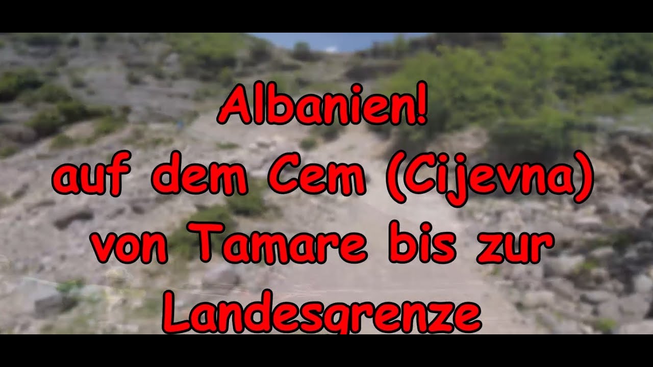 Albanien! Mit dem Kajak auf dem Cem (Cijevna)