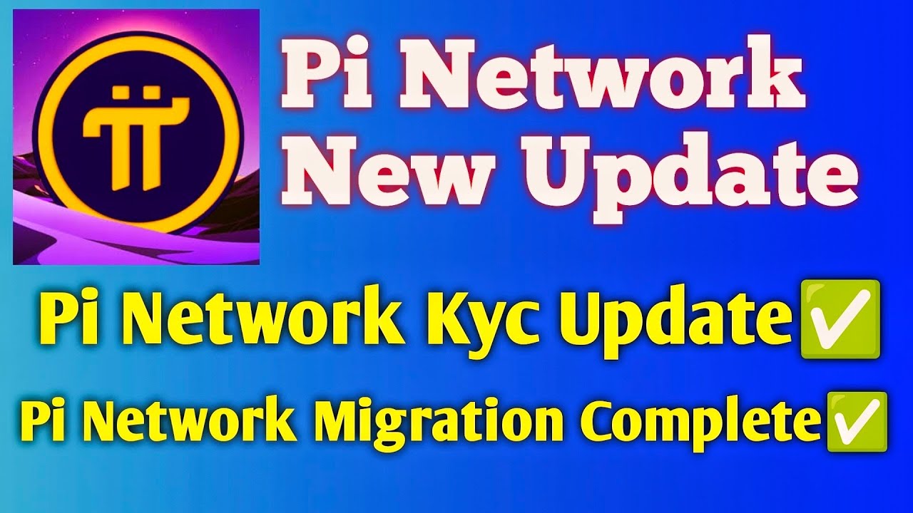 Pi Network New Update! ✅ KYC and Migration Complete? Watch Pi Network Detailed Video 2026 Now |