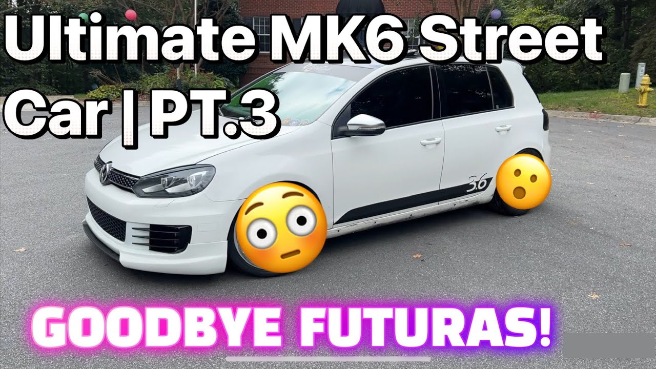 NEW WHEELS AND TIRES FOR THE 3.6 MK6 | Ultimate MK6 Street Car PT.3