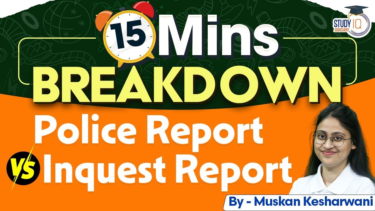 Police Report vs Inquest Report | BNSS | Muskan Mam | Studyiq Judiciary