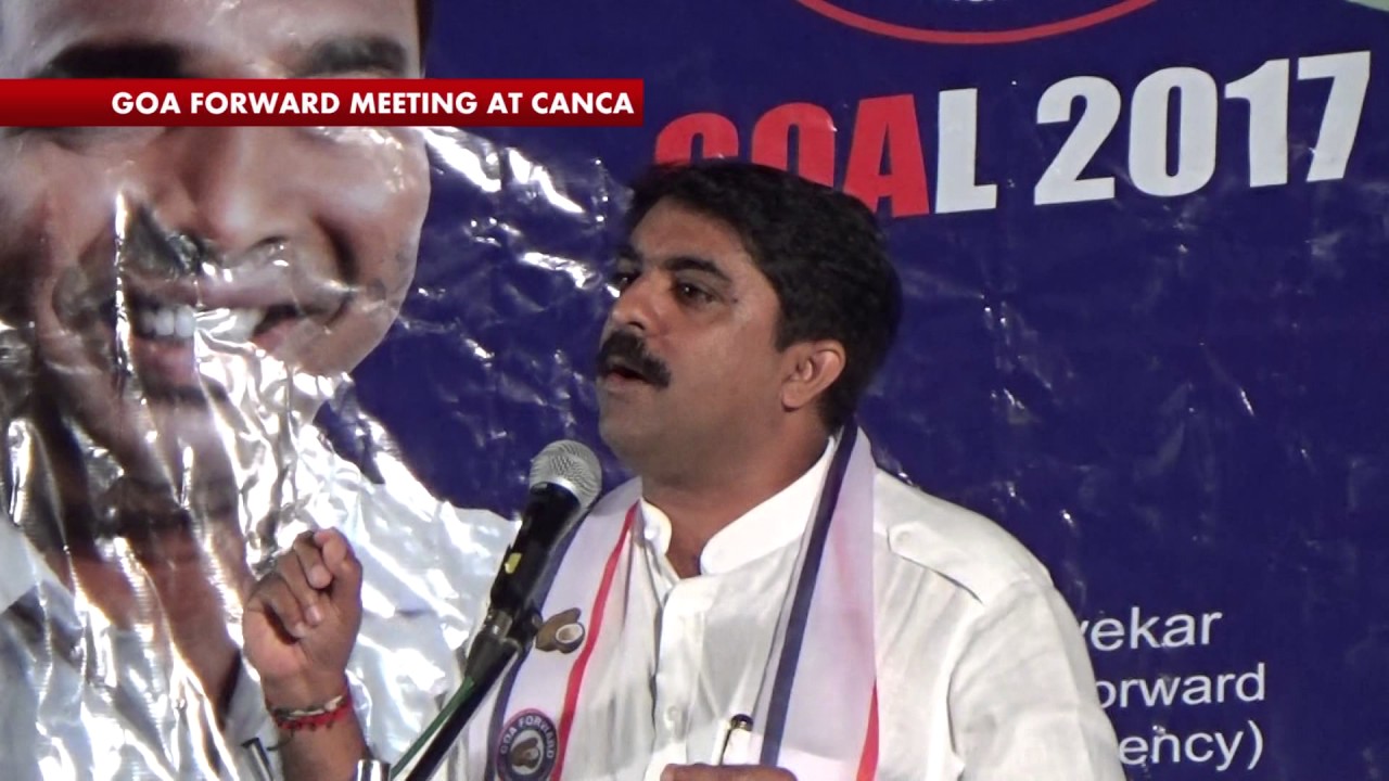 VIJAY SARDESSAI SPEAKING AT THE GOA FORWARD MEETING AT CANCA