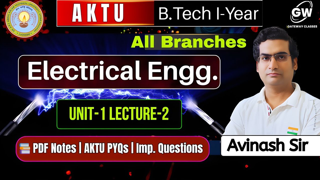 Electrical  Unit-1 Lec-2  By Avinash  Sir I Gateway Classes I AKTU