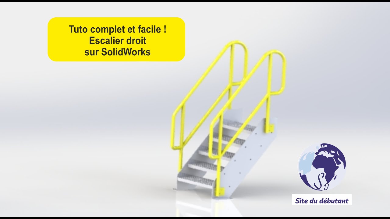 Modéliser un escalier droit sur SolidWorks – Tuto complet et facile !