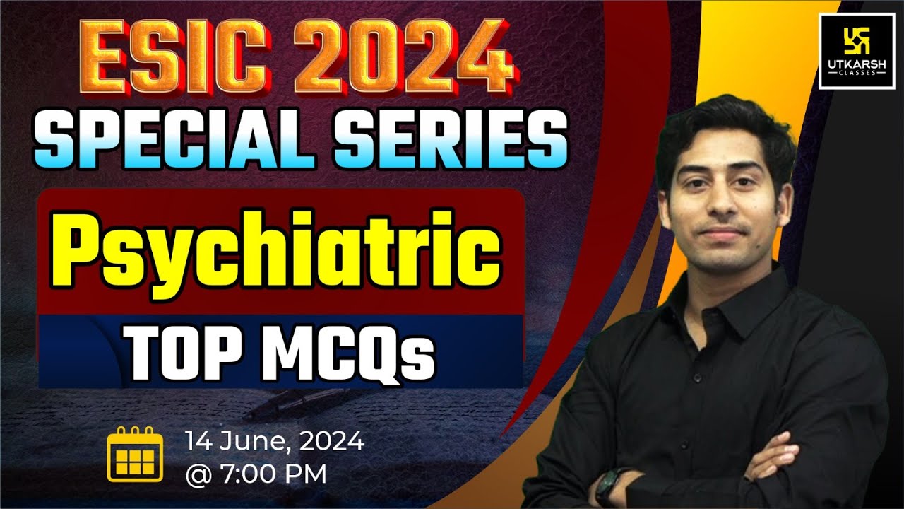 ESIC Exam Special Class #18 | Psychiatric | Most Important Questions | By Amit Sir