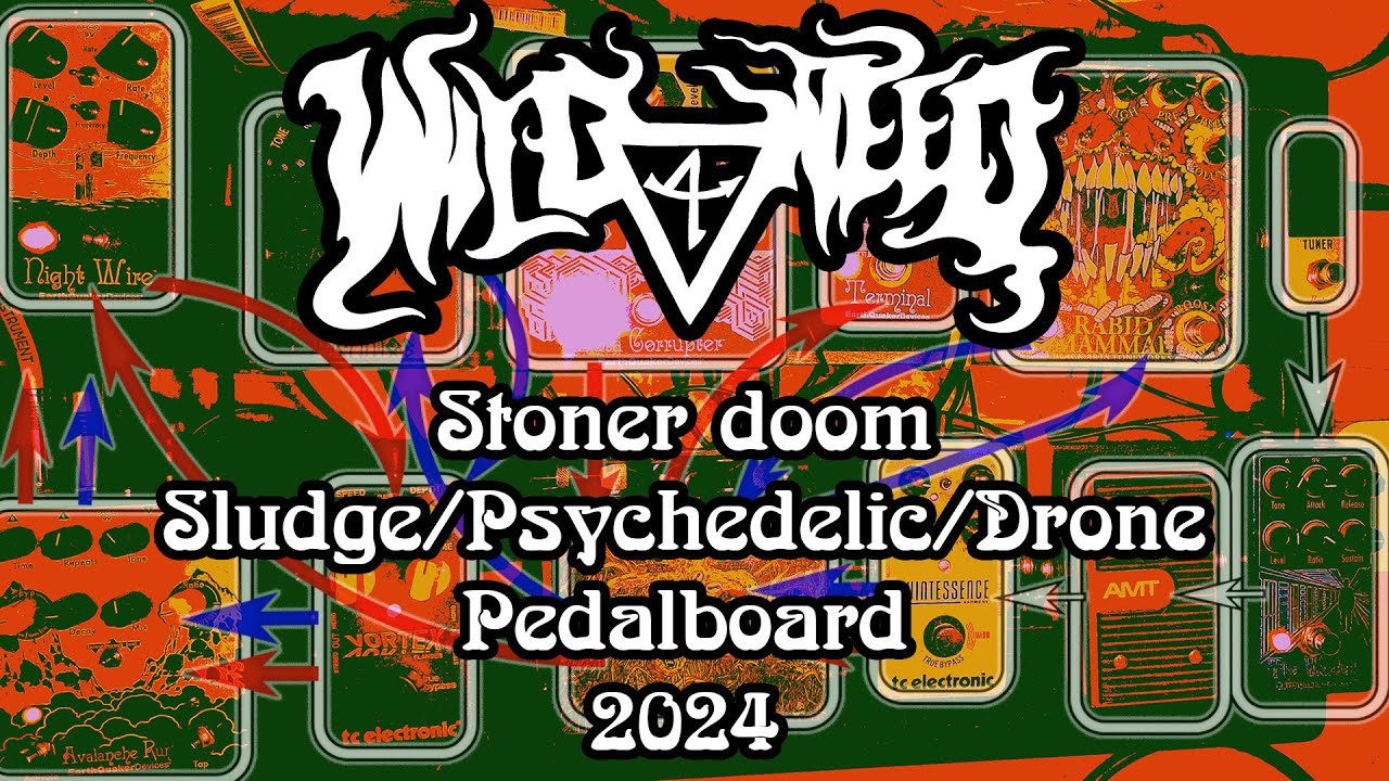 Wildweed Guitar Pedalboard for 2024 Demo  (Stoner doom/Sludge/Psychedelic/Drone)
