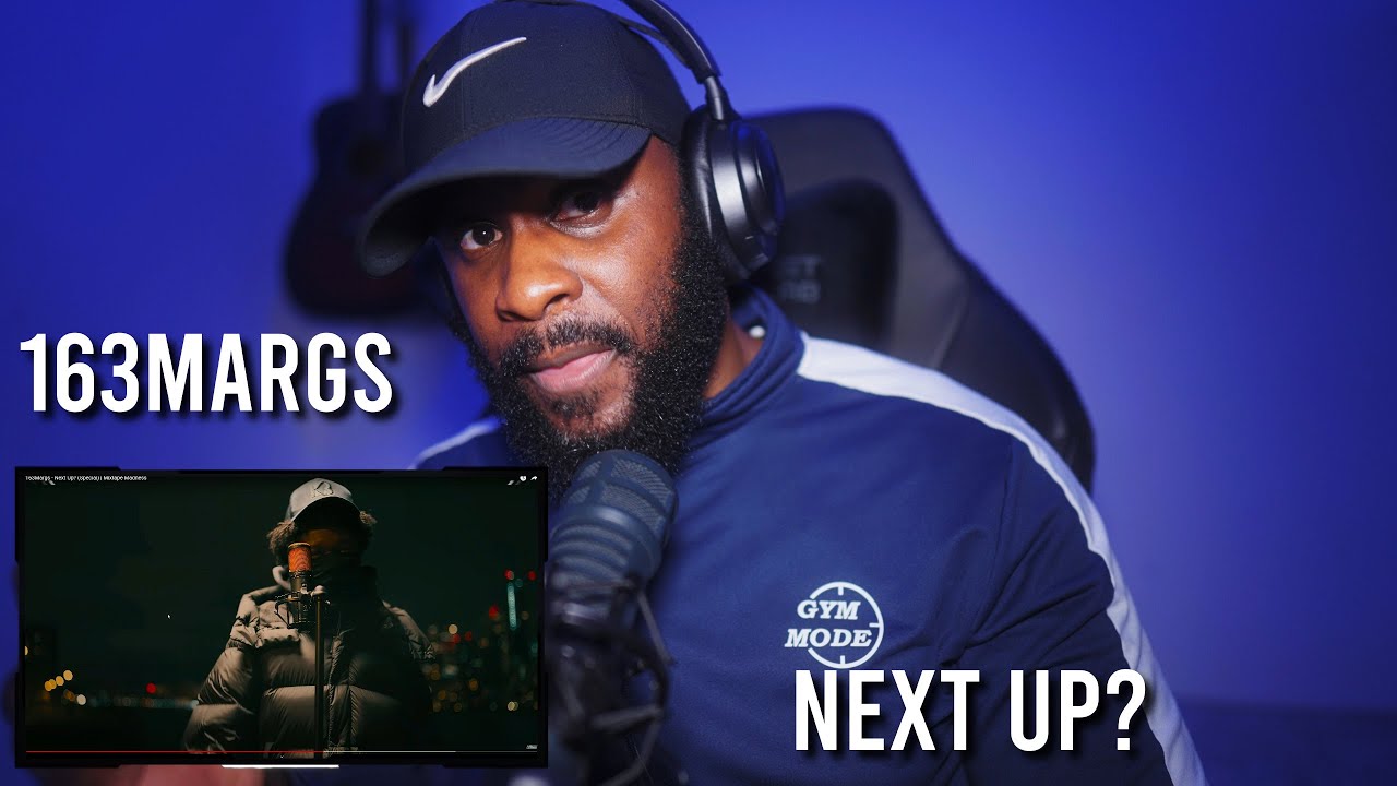 163Margs - Next Up? (Special) | Mixtape Madness [Reaction] | LeeToTheVI