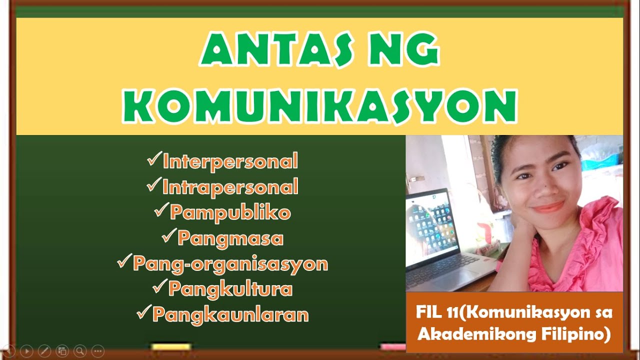 ANTAS NG KOMUNIKASYON/ FIL 11 (Komunikasyon sa Akademikong Filipino)