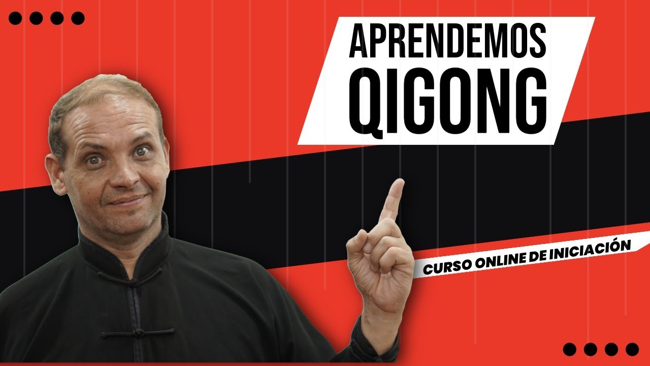 Qigong - Curso online de INICIACIÓN - Conocé a fondo esta disciplina milenaria.