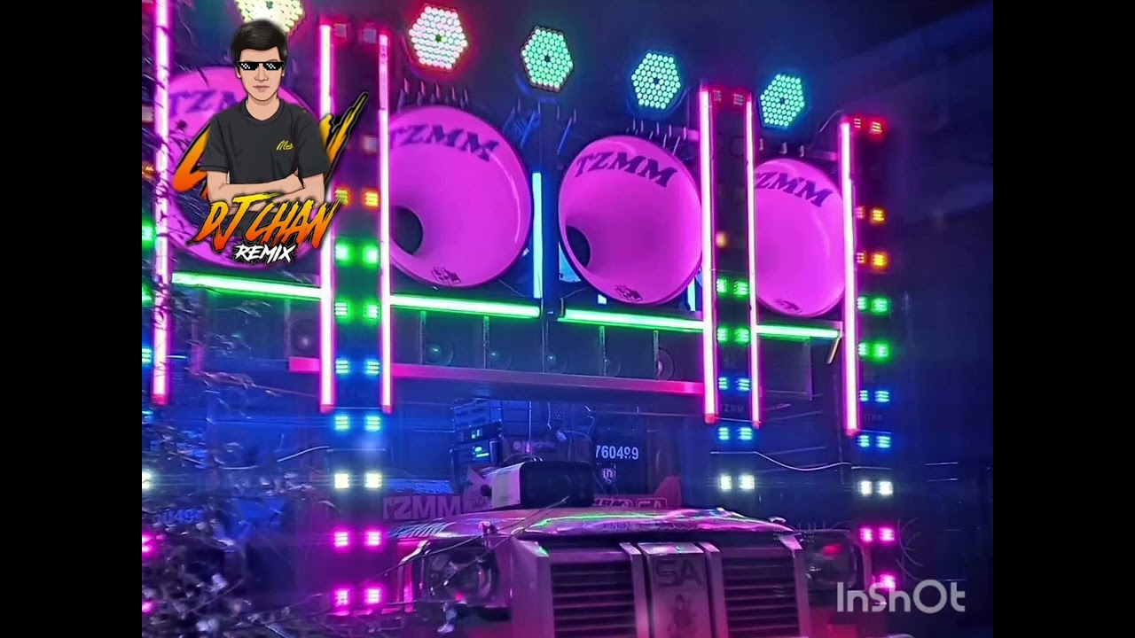 ကွာန်းးTZMM DJ CHAN REMIX 💥