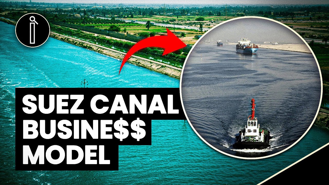 Suez Canal Business Model Explained!