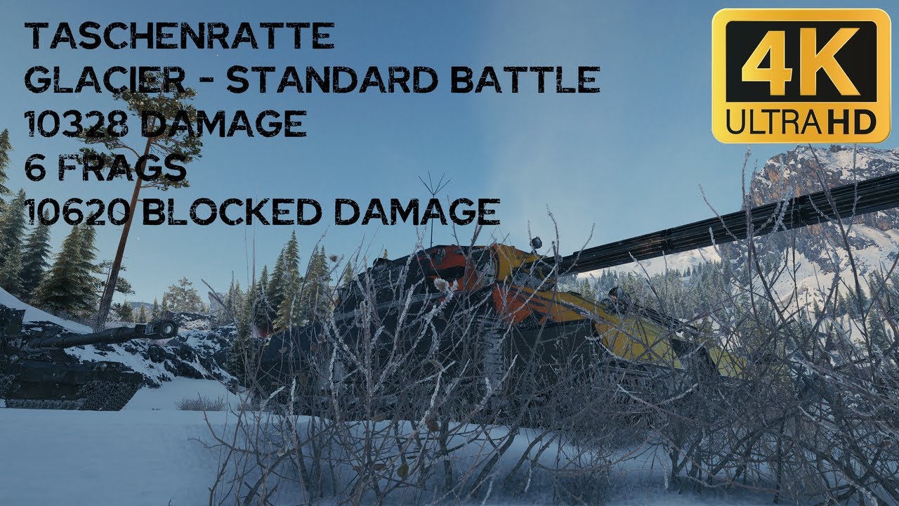 Taschenratte 10,6k blocked damage 6 frags on Glacier - World of Tanks