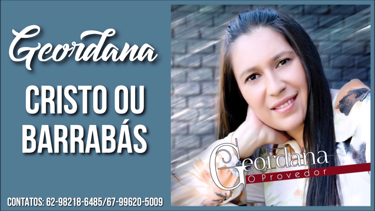 Geordana - Cristo ou Barrabás (Álbum o Provedor)