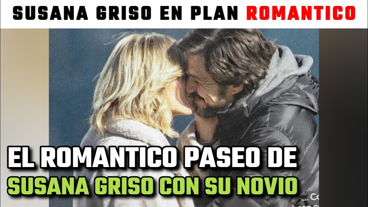 🔴 BESOS CARICIAS… El ROMÁNTICO PASEO de SUSANNA GRISO con su NOVIO