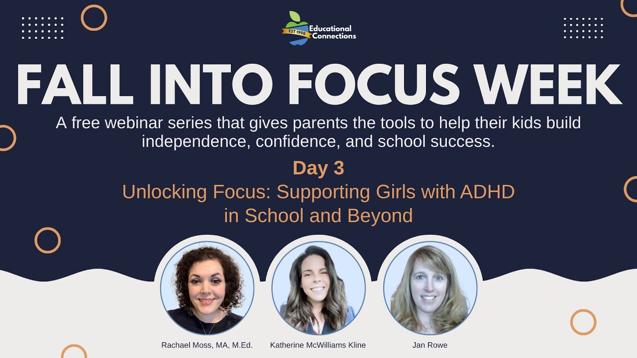 Fall Into Focus Day 3: Supporting Girls with ADHD in School and Beyond