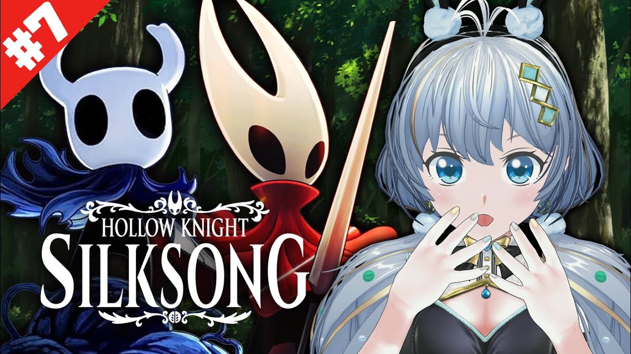 ホロウナイト🐇初見実況🍴【Hollow Knight: Silksong】