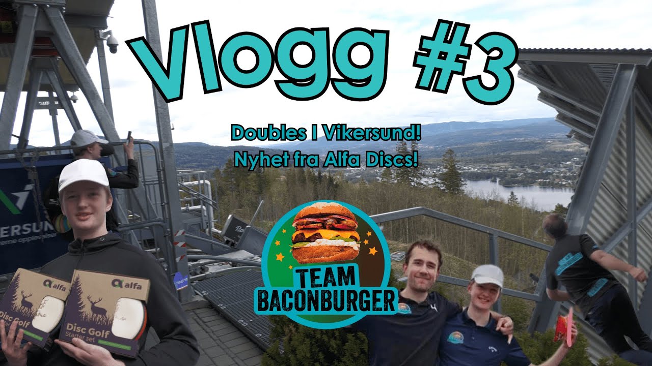 Bacon Burger Vlog #3 | Doubles i Vikersund! Og nyhet fra Alfadiscs!