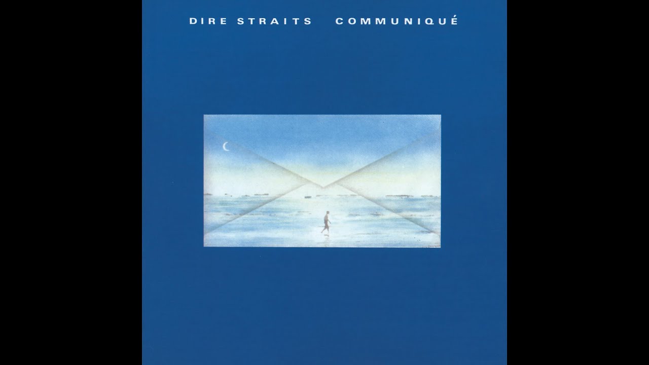 D̲ire S̲t̲raits - Com̲m̲uniqu̲&eacute; (Full Album) 1979