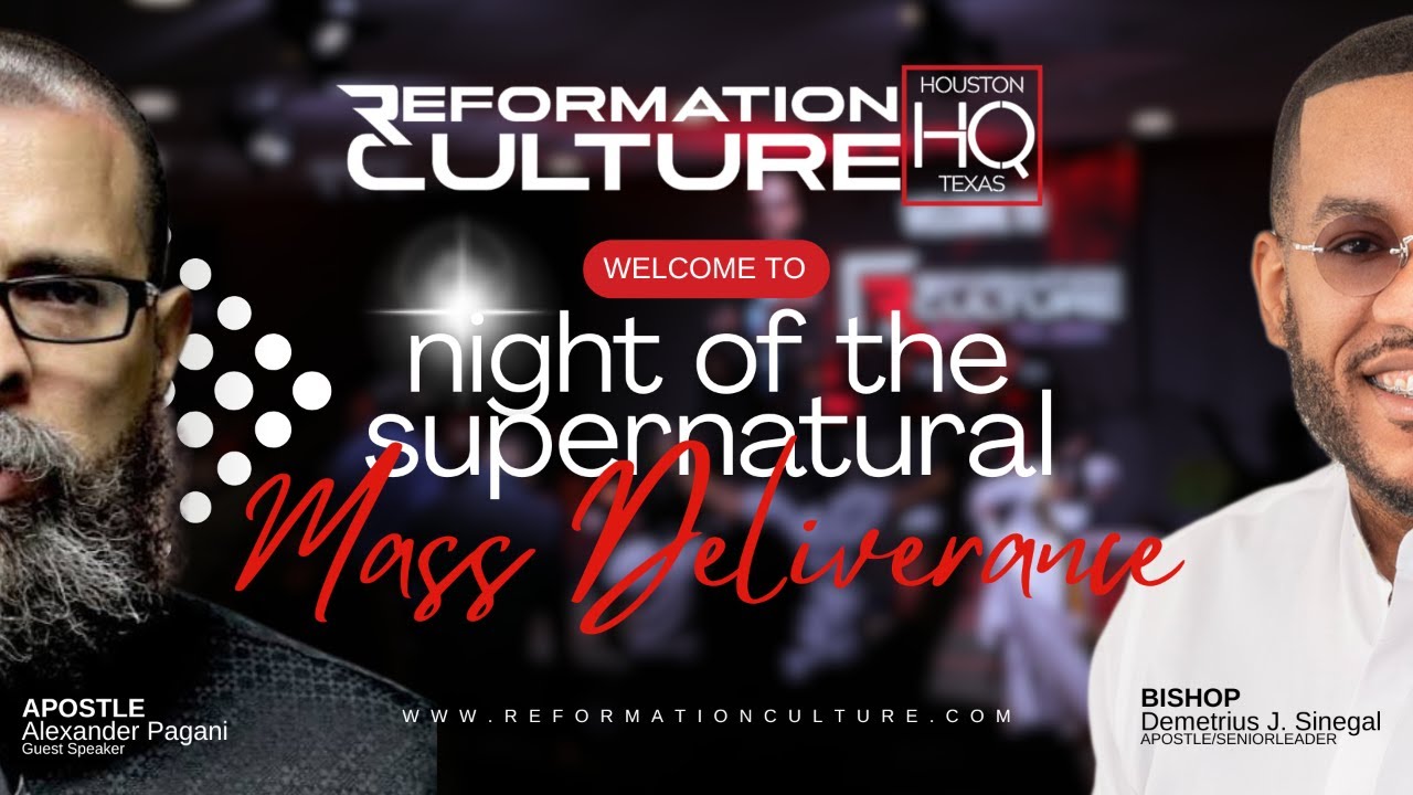 Night of the Supernatural MASS DELIVERANCE | Reformation Culture Church