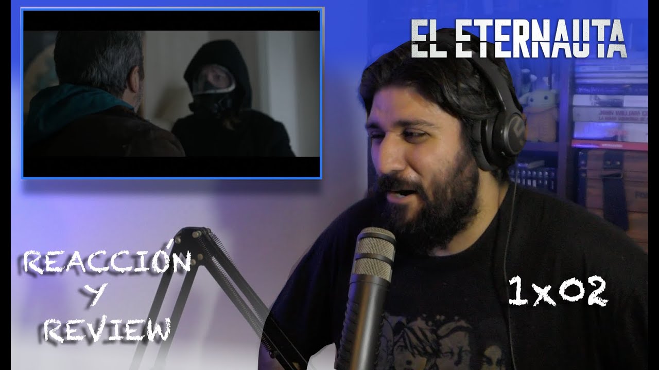 EL ETERNAUTA 1x02: 