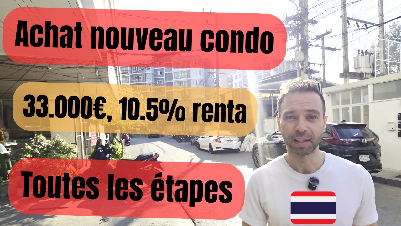 Achat nouveau condo à Chiangmai (Thailande), 33.000€, 10.5% de renta, toutes les étapes