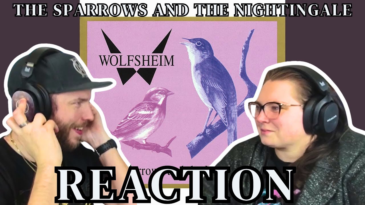 THIS FEELS NOSTALGIC! | WOLFSHEIM - The Sparrows And The Nightingales | FIRST TIME REACTION