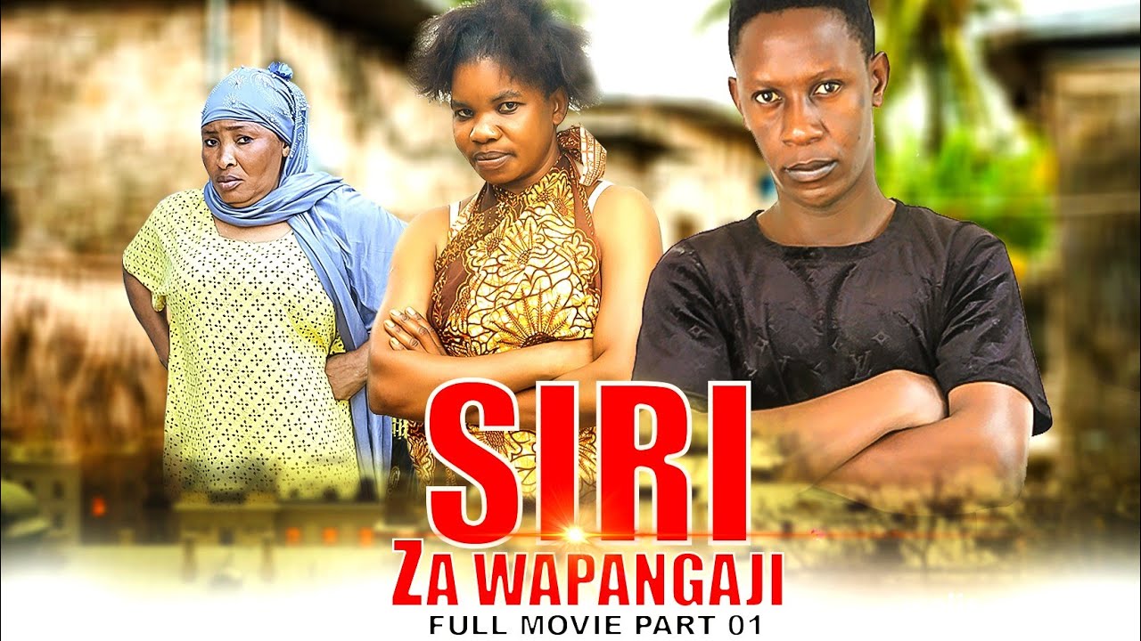 SIRI ZA WAPANGAJI PART 01 FULL MOVIE