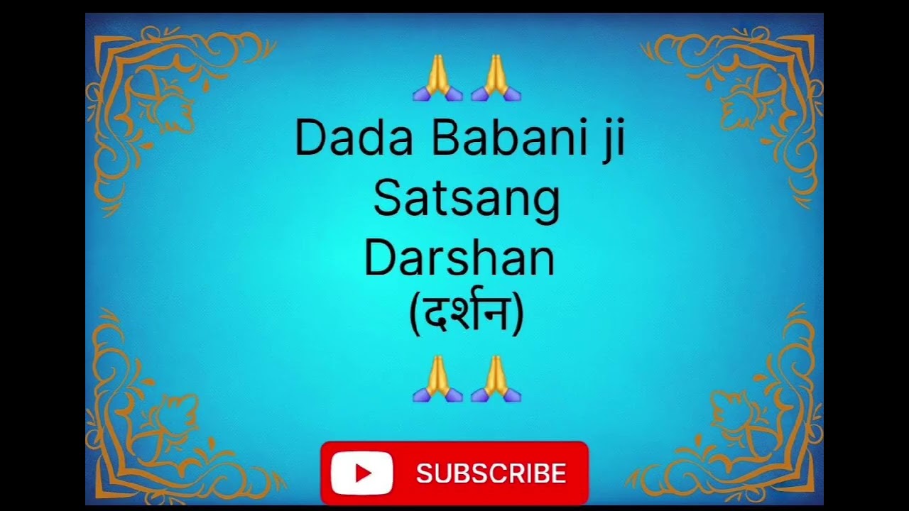 Dada Babani ji Satsang || Darshan ||