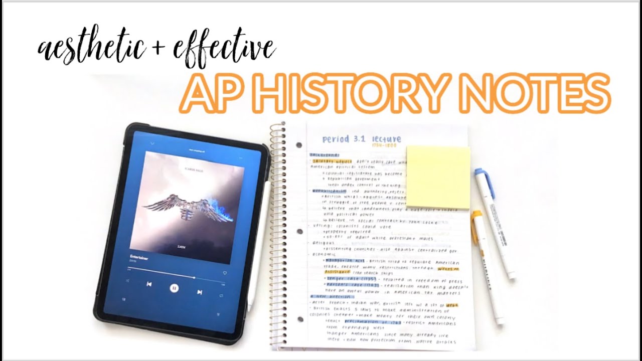 how to take aesthetic + effective ap history notes