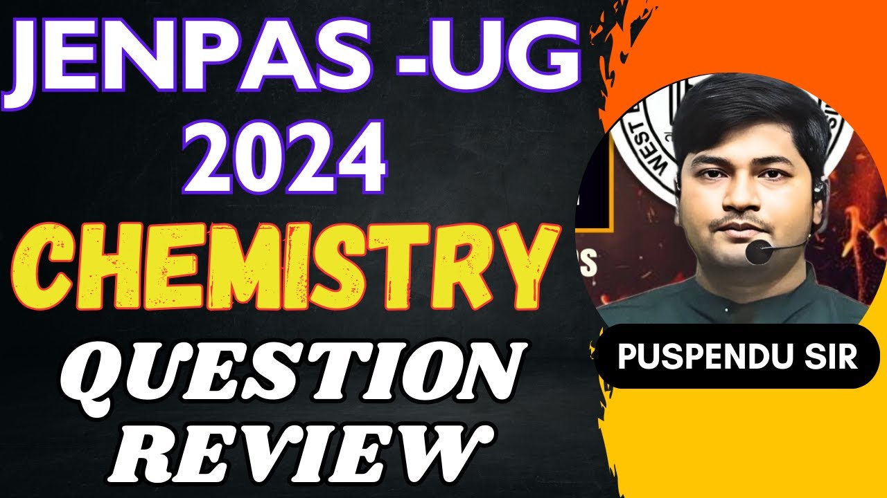 🔍 JENPAS UG 2024 | Chemistry Question Paper Analysis & Review | Important Topics & Solutions