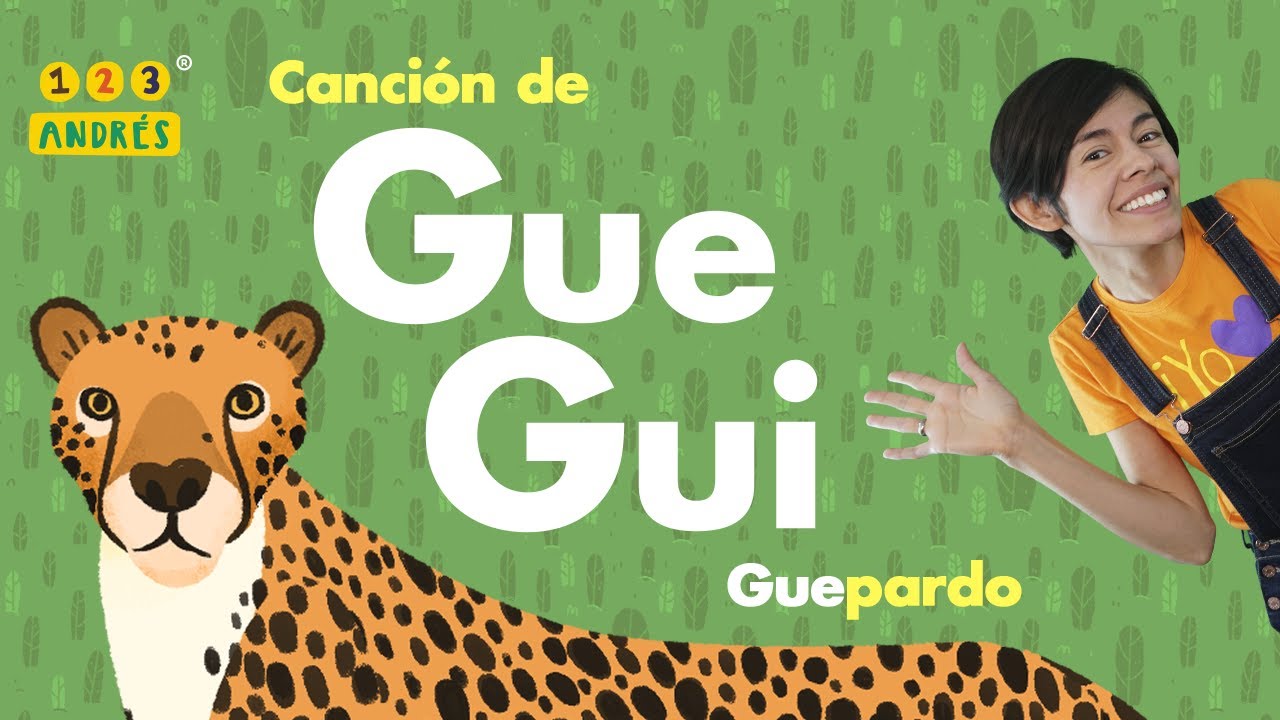 El Guepardo&ndash; Canci&oacute;n de la letra G - Sonido fuerte Gue Gui - Canta las Letras - 123 Andr&eacute;s