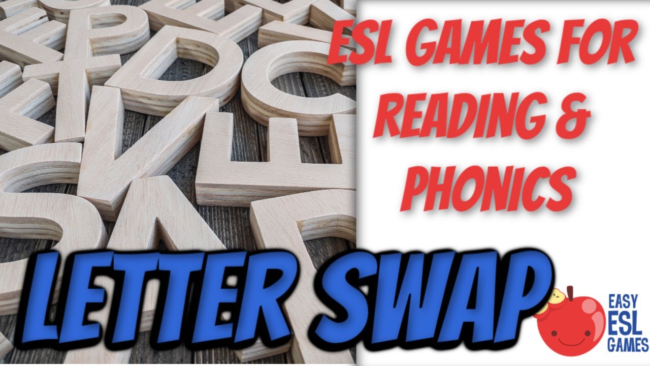 ESL Games For Reading & Phonics | Letter Swap - Videos For Teachers