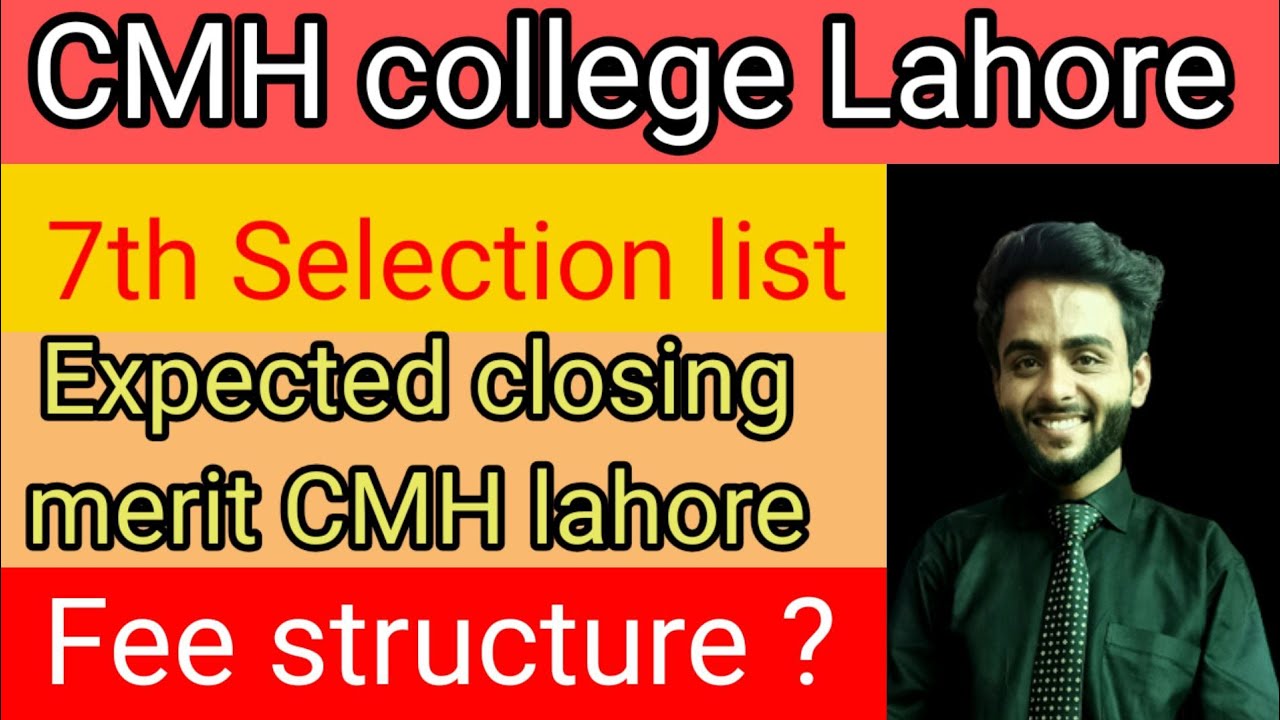 7th selection merit list of CMH lahore\expected closing merit CMH college lahore@Dr-naqvi-vlogging