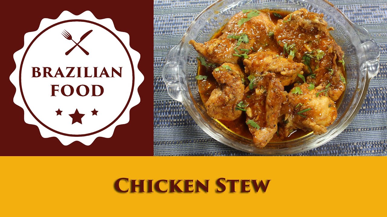 Brazilian Chicken Stew - Everyday Brazilian Food - Recipe 0819