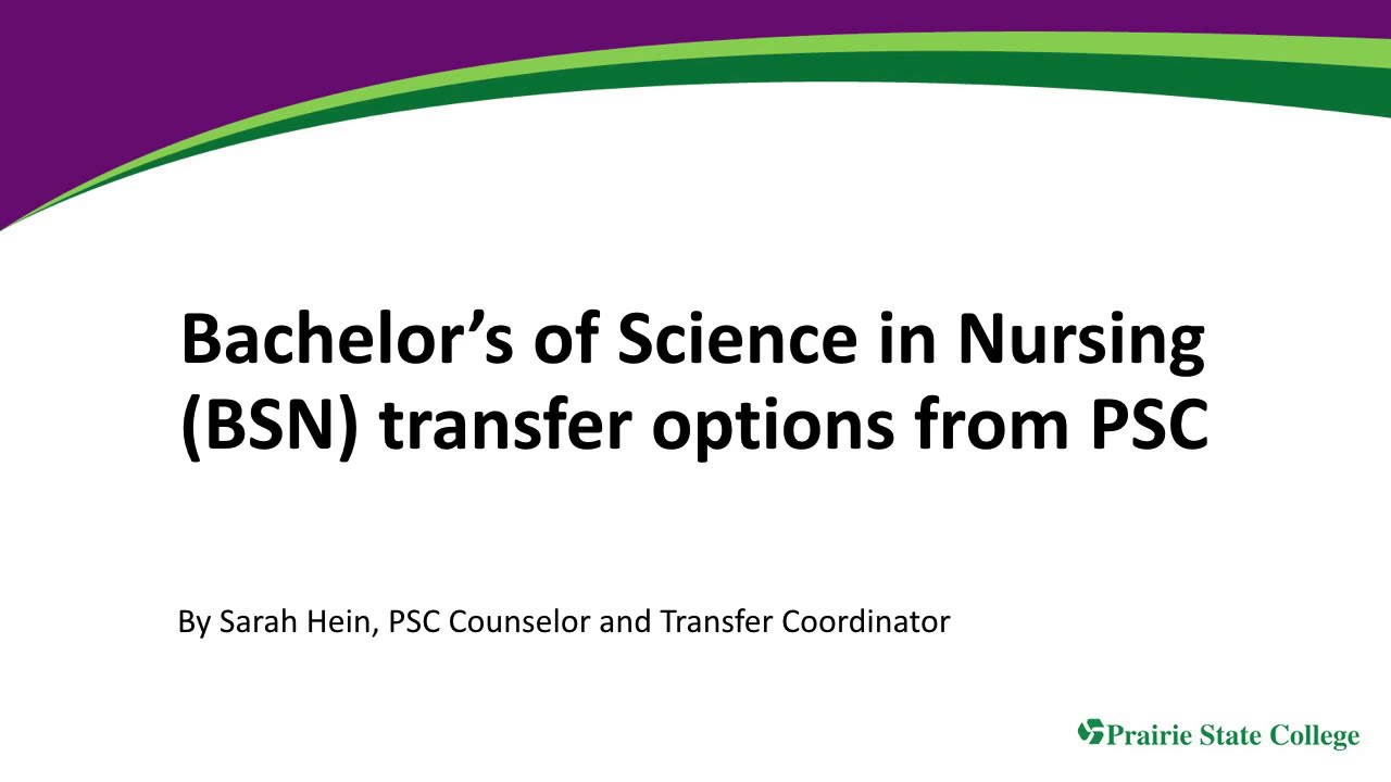 Types of Bachelors of Science in Nursing (BSN) programs & PSC students' degree and transfer options