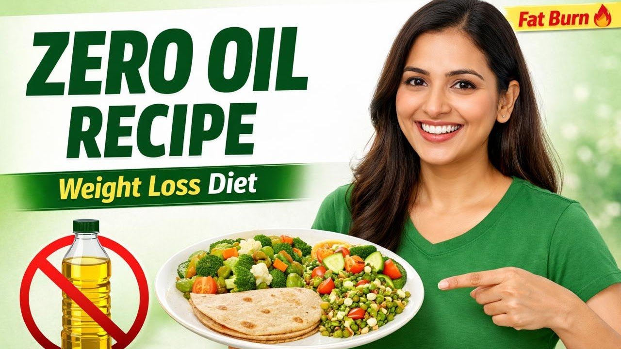 Zero oil recipe🥗for ￼weight loss ￼