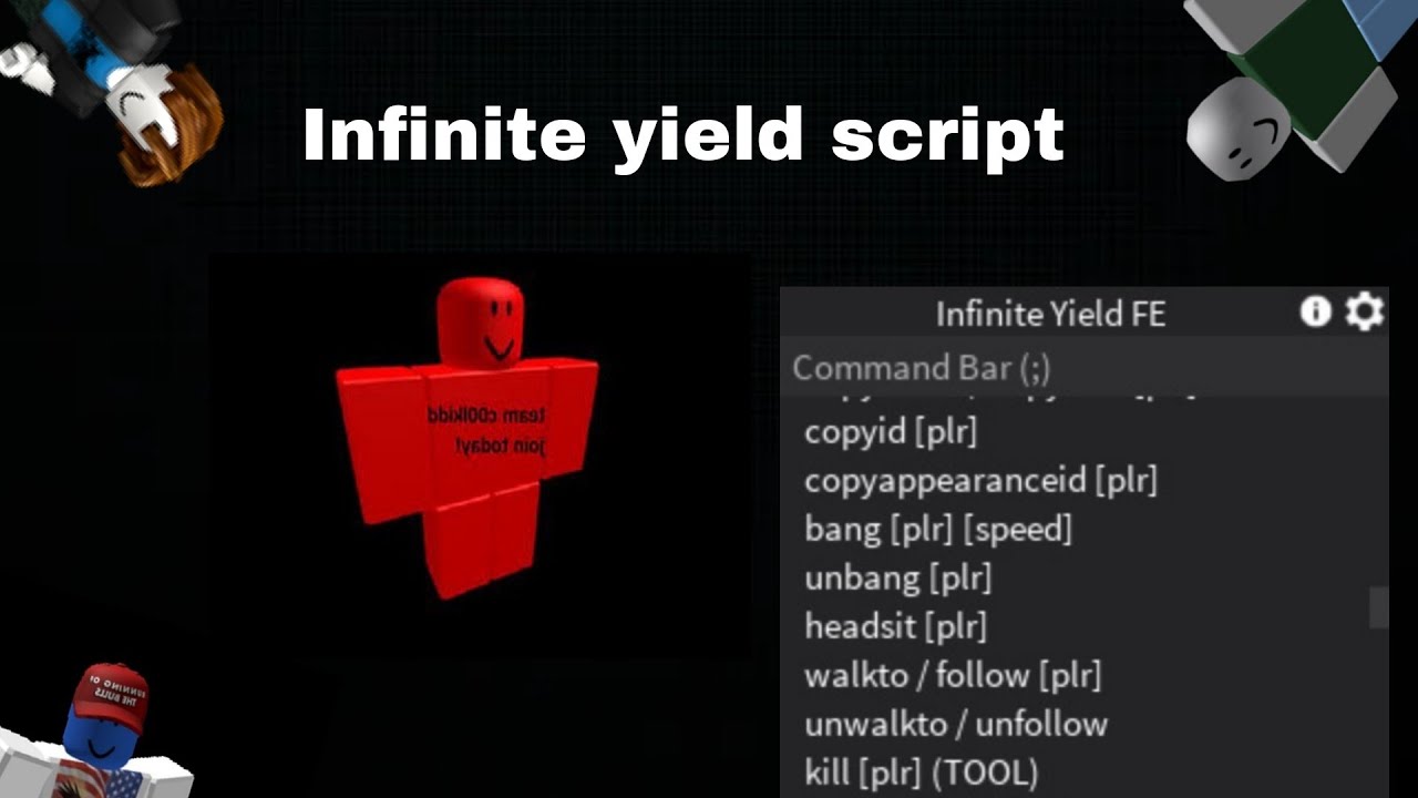Infinite yield script (pastebin)