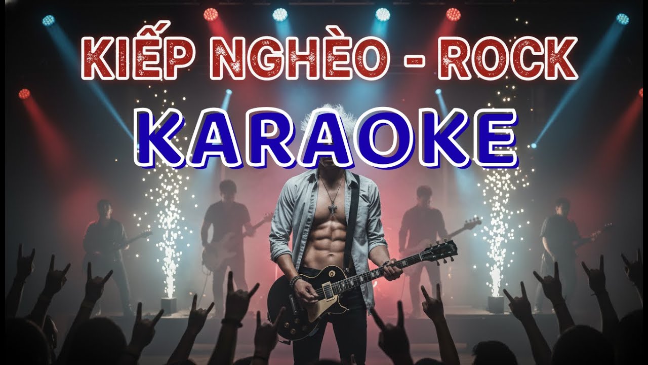 Kiếp Nghèo Karaoke 🎸Rock Version TrungNct