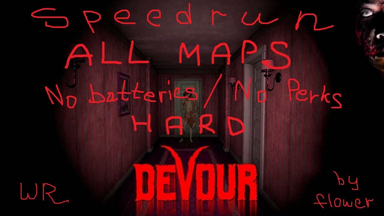 Devour: Full game (Pre Town) - Speedrun Hard No Batteries/No Perks in 44:56 [WR]