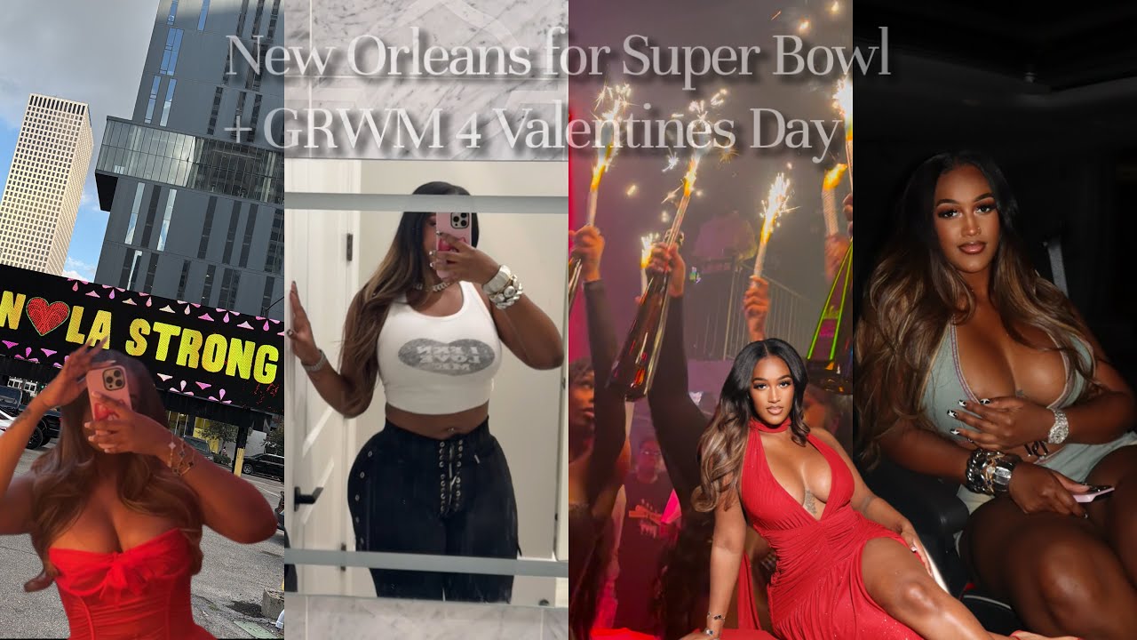 NEW ORLEANS FOR SUPER BOWL + GRWM FOR VALENTINE'S DAY