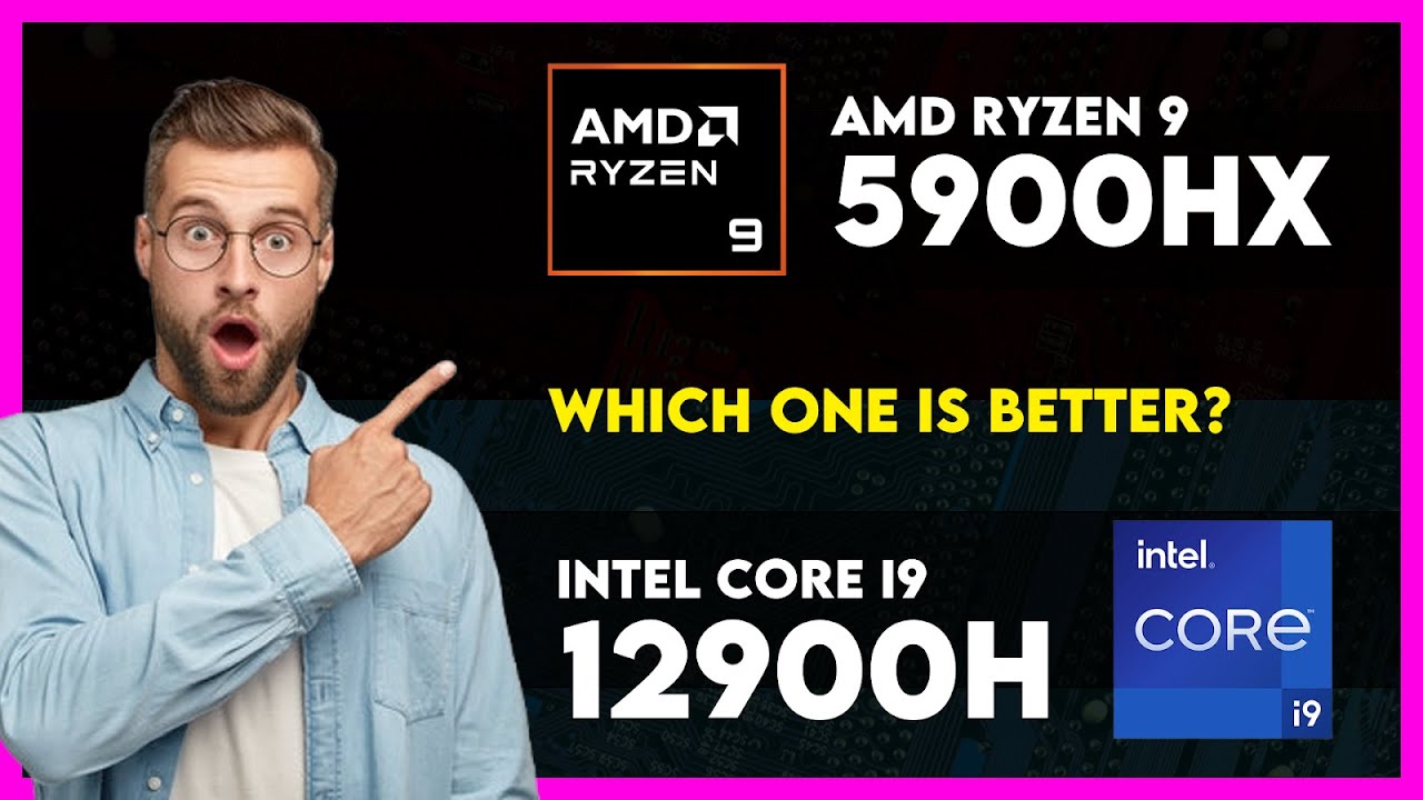 AMD Ryzen 9 5900HX vs Intel Core i9 12900H Comparison
