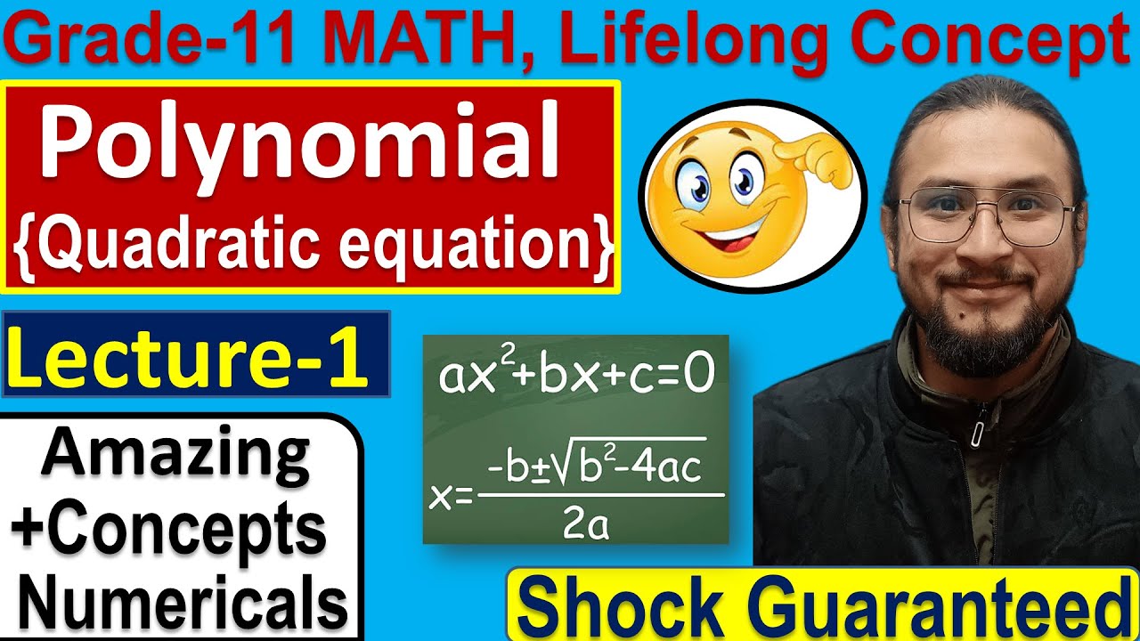 1.Grade-11, Math || Polynomial || Quadratic equation || Lecture-1 || Full concept ||watch in 1080p