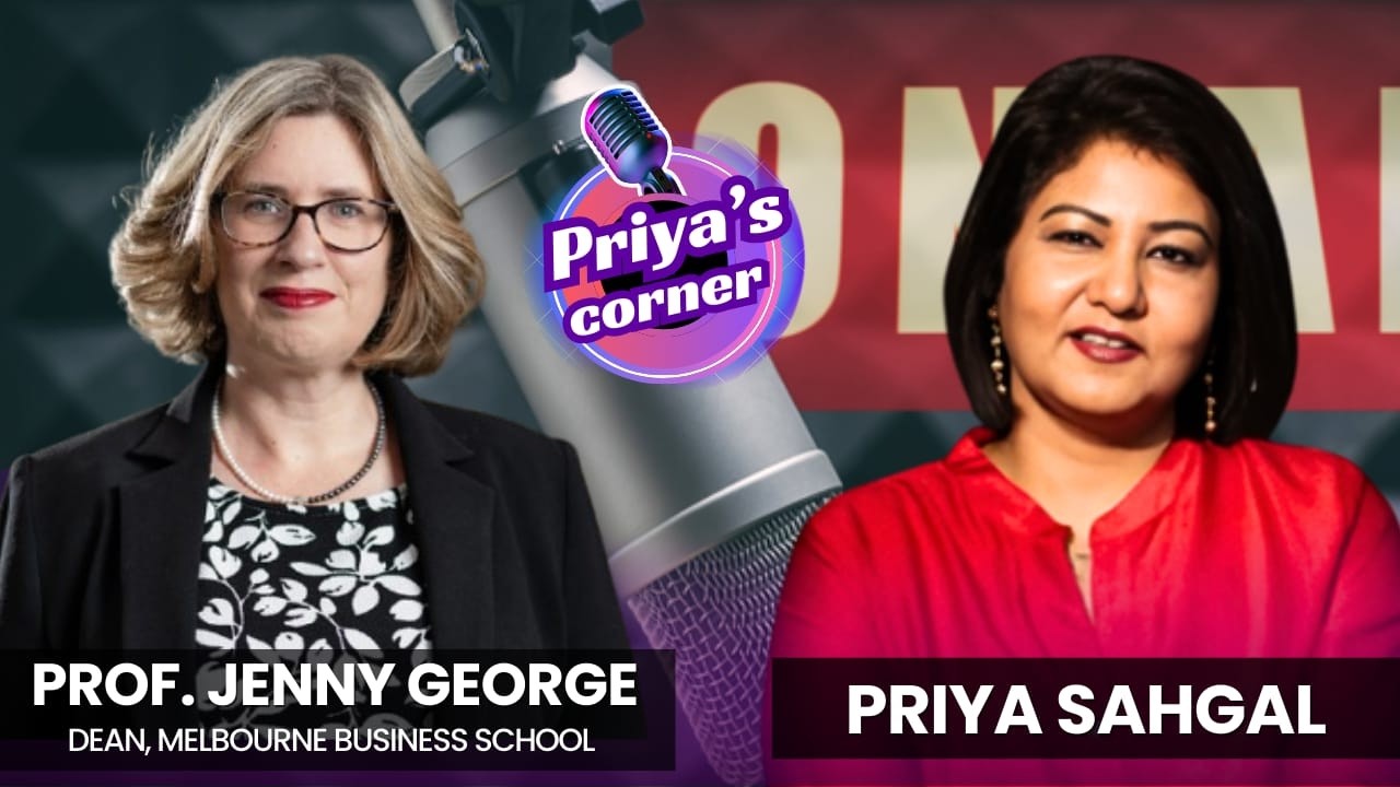 Priya’s Corner Podcast | Prof. Jenny George | Dean, Melbourne Business School