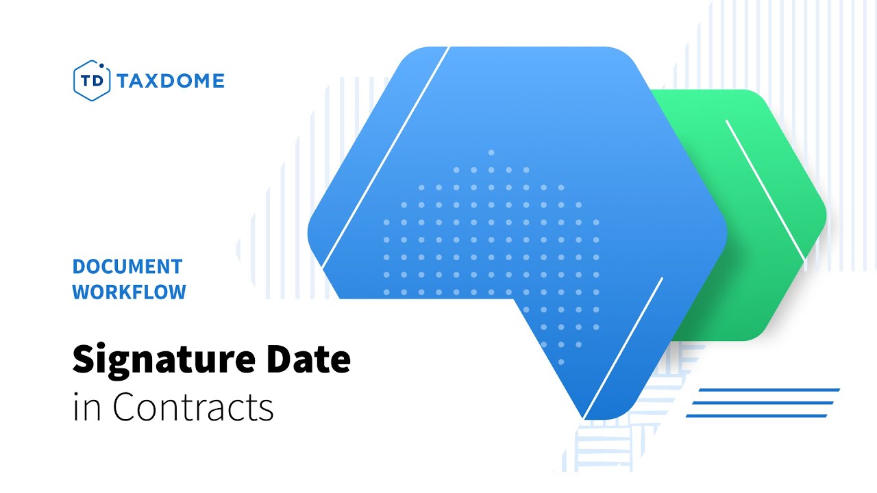Contracts include the date of Signature