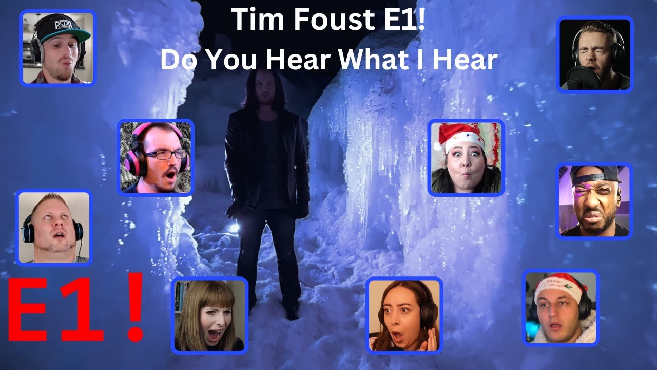 Tim Foust E1 | 'Do You Hear What I Hear' - Home Free | Reactions
