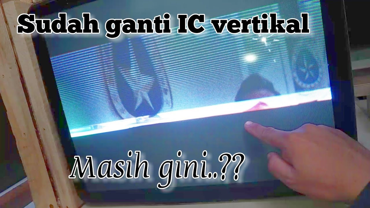 TV LG gambar rusak vertikal.. IC dan elko normal..