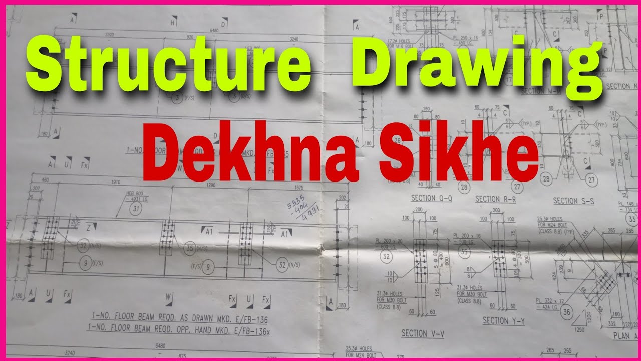 How To Read Structural Drawing//Structure Drawing Dekhna Sikhe//Febrication Drawing kaise Dekhe.
