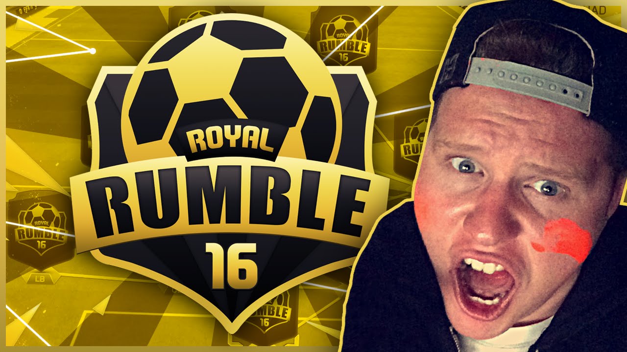 THE FIFA 16 ROYAL RUMBLE 2 | MY TEAM FOR THE TOURNAMENT