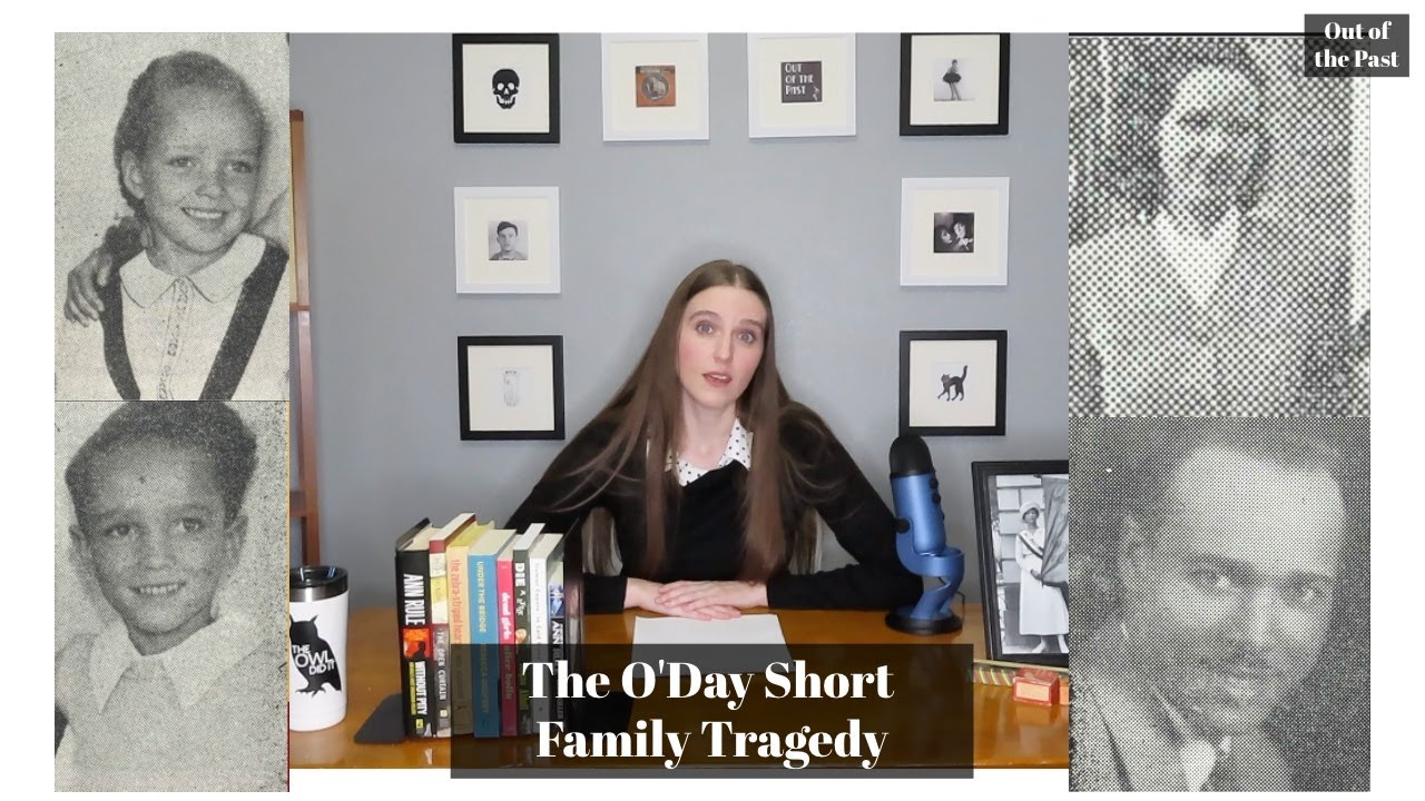The O'Day Short Family Tragedy