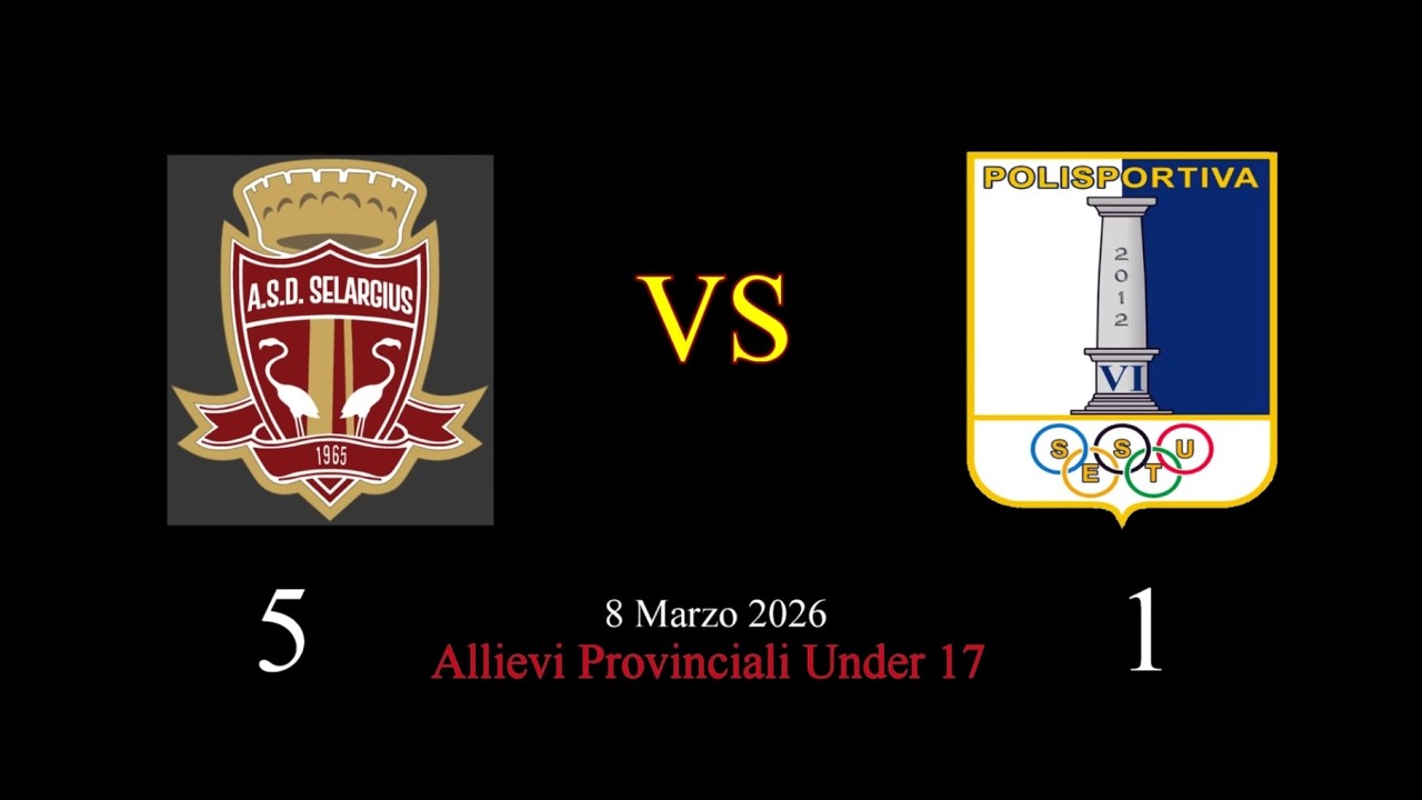 SELARGIUS VS POLISPORTIVA SESTU - Allievi Prov. Under 17